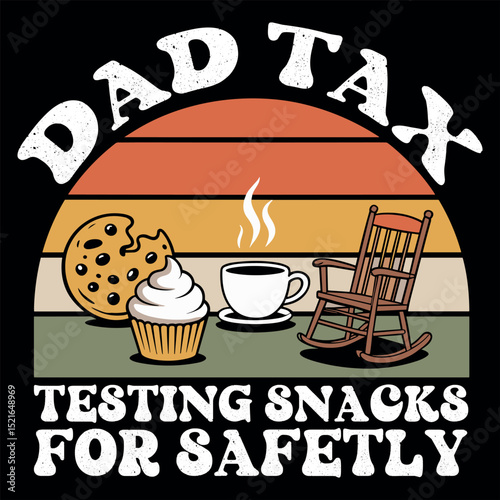 Funny Dad Tax Testing Snacks For Safety Father's Day Tank Top