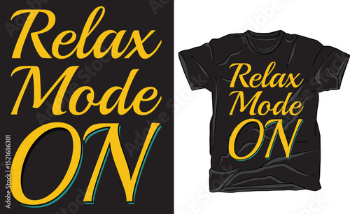 Minimal summer t-shirt design featuring the quote “Relax Mode: ON”. Perfect for beach days, vacation mood, and tropical vibes. Great for chill, fun, and easygoing lifestyle lovers.