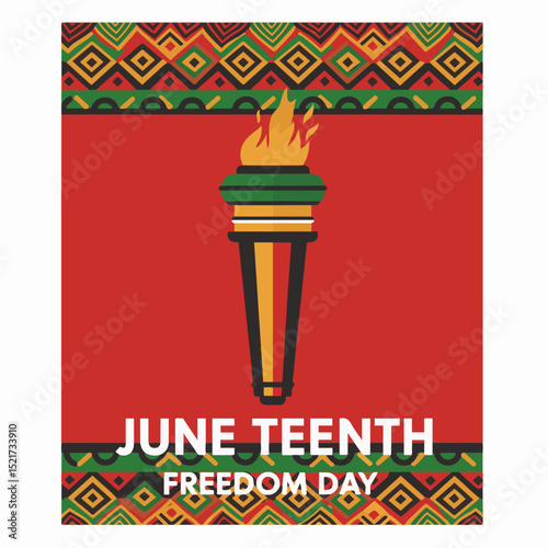 Juneteenth Freedom Day celebration poster with lit torch and african american pattern. Juneteenth Freedom Day design features symbolic lit torch and vibrant geometric textile pattern.