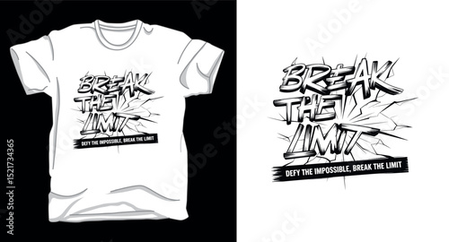 Break the limit motivational typography graphic vector t-shirt design print