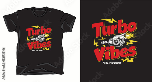Turbo vibes graphic vector t-shirt design print