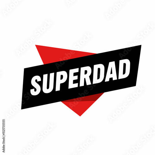 Superdad label design with red and black elements. Father's Day superdad badge perfect for greeting cards and social media. This superdad design is ideal for expressing appreciation for fathers.