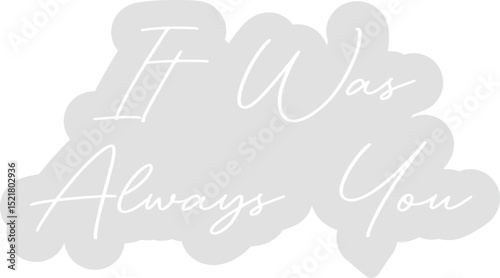 It was always you neon light