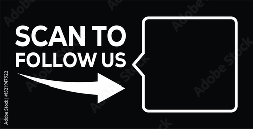 Minimalist black background. Left: black & white QR code. Overlaid large white text "SCAN TO FOLLOW US" with curved white arrow pointing right. High contrast, modern call-to-action for social media