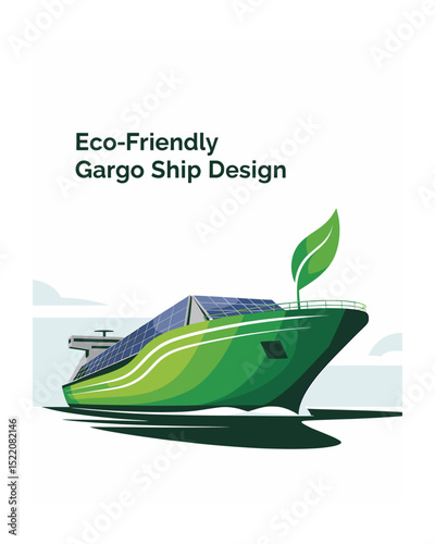 Eco friendly cargo ship design with solar panels