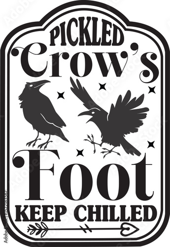 Pickled Crow’s Foot, Halloween Potion Labels SVG design