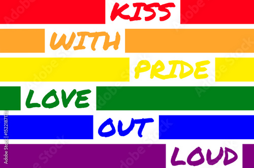 Kiss With Pride Love Out Loud LGBTQ+ Pride Support SVG Vector. LGBT Pride Month Artwork
