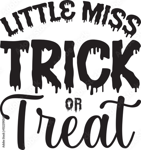 Little Miss Trick or Treat, Halloween svg design