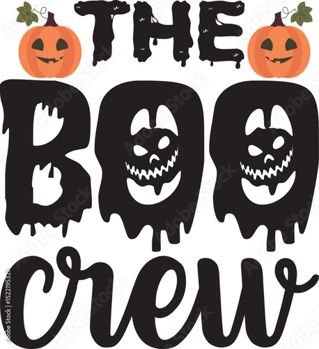 The Boo Crew , Halloween svg design
