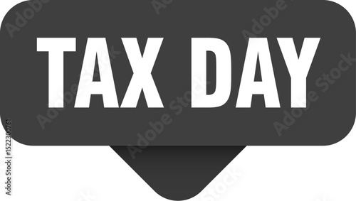 tax day sticker. tax day sign on transparent background
