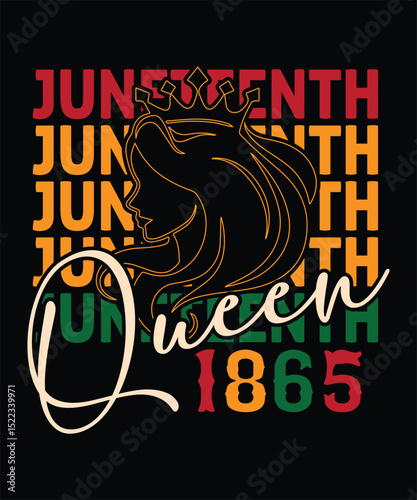 Juneteenth QUEEN 1865 t shirt design.