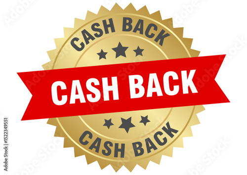 cash back. cash back round red and gold label isolated on transparent background
