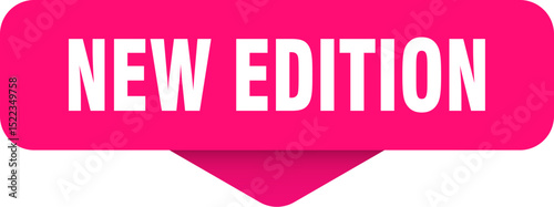 new edition sticker. new edition sign on transparent background