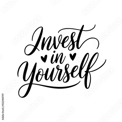 Invest in Yourself. Self Love Quote Design Isolated on White Background