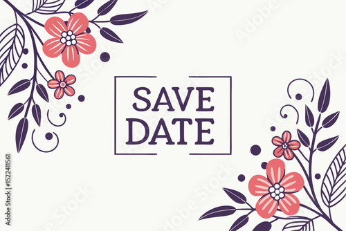 Elegant save the date invitation design with floral elements featuring a minimalist color scheme and white background