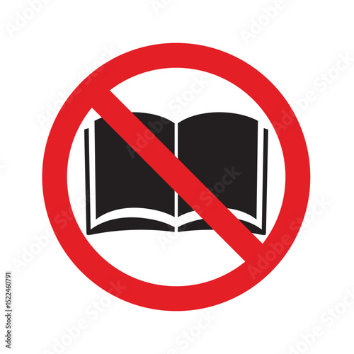 Forbidden sign with books icon, no reading sign symbol, book in red prohibition sign. Prohibition, ban or restrictions on reading. Banned literature.