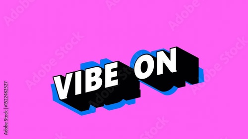 VIBE ON Text in Graffiti Style with Color-Changing Background