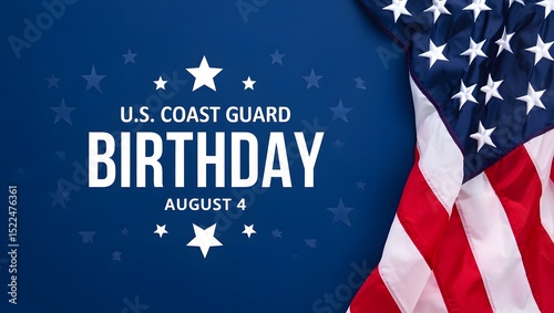 U S Coast Guard Birthday Celebration with American Flag on August Fourth