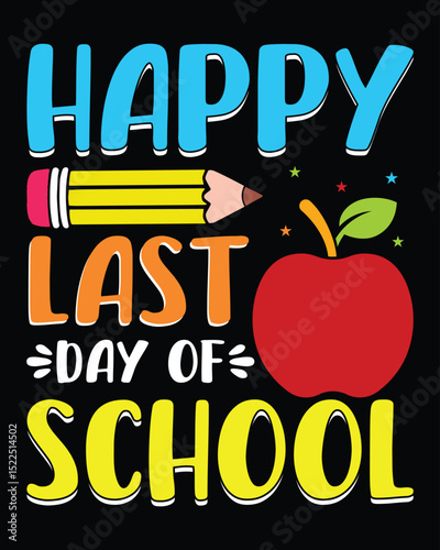 Happy Last Day of School