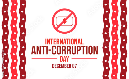 International anti corruption day december seventh awareness campaign poster