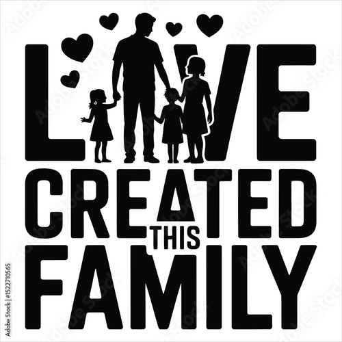 Love created this family silhouette design
