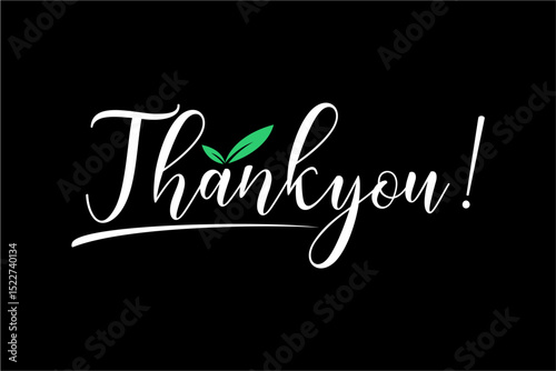 Thankyou Lettering with leaves decoration in black background, Vector logo design template