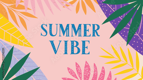 Summer vibe text surrounded by colorful tropical leaves on a light pink background design element