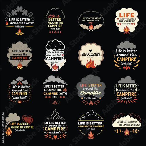 "Life Is Better Around The Campfire (With Dad)" Cozy Outdoor T-Shirt Design Bundle for Father's Day