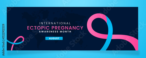 International Ectopic Pregnancy Awareness Month, Raising Global Support and Education for Womens Health in August.