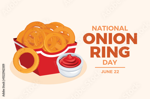 National Onion Ring Day poster vector illustration. Fried onion rings with tomato dipping sauce vector. Onion rings red paper box drawing. Template for background, banner, card. June 22. Important day