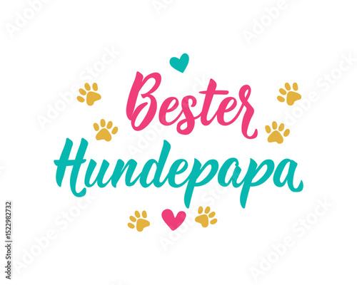 Translation from German: Best dog dad. Perfect design for greeting cards, posters and social media. German Lettering.