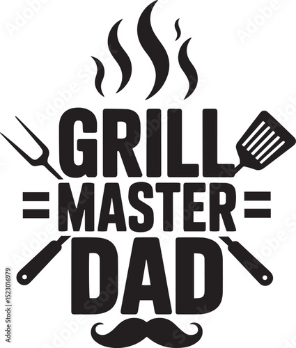 Grill master dad fathers day bbq grill design