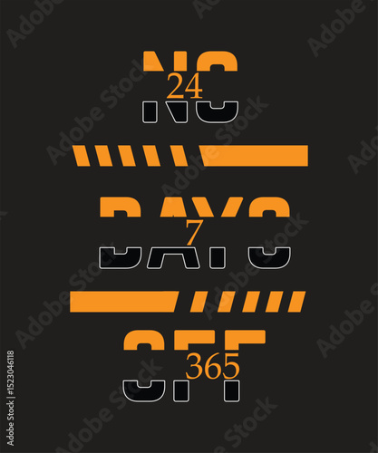 No day's Off motivational graphic design, gym design, design idea.