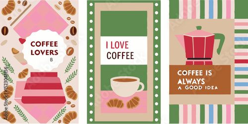 Three Coffee Themed Posters with Coffee Beans Croissants Coffee Pot and Coffee Cup with Coffee Related Quotes and Mottos in Pink