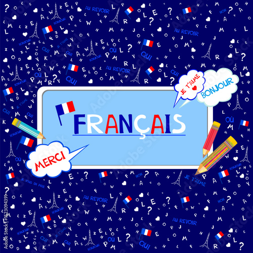 Translate: "French".  Francais. Learning French Online education concept. French language.  Dictionnaire. Dictionary. Vector illustration for education, foreign language study. French for kids.  