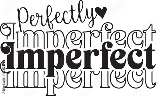 Perfectly Imperfect 