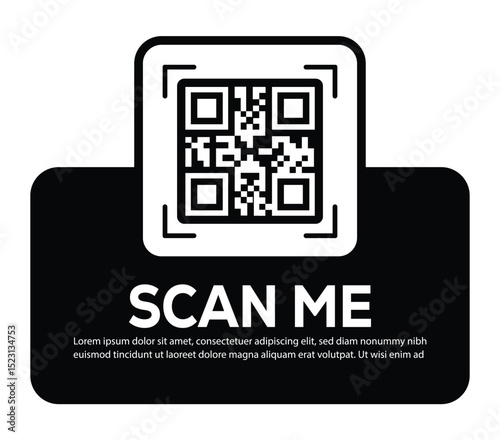 Minimalist white QR code centered on black rounded rectangle. Features bold "SCAN ME" invitation and placeholder text below. Clean, functional digital prompt designed to encourage scanning.