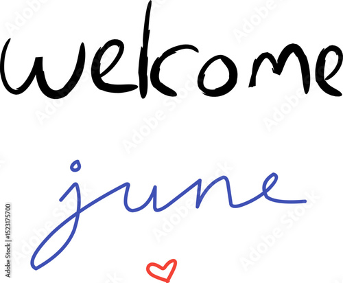 Handwritten 'welcome june' with a small heart, suitable for welcoming promotions or seasonal content.