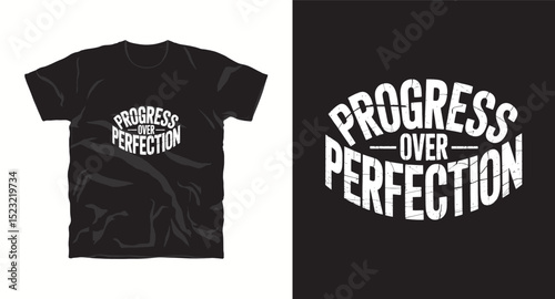 Progress over perfection inspiration motivational typography t-shirt design