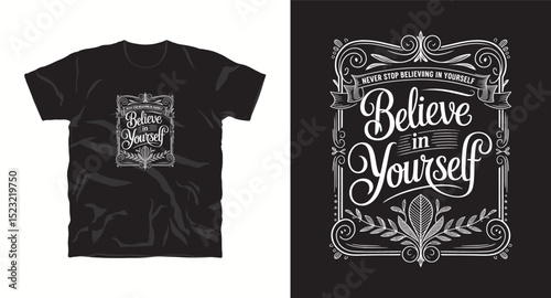 Believe in yourself inspiration motivational typography t-shirt design