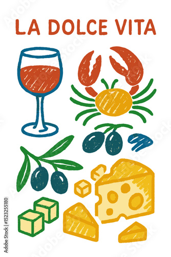 Italian style illustrations, dubbed La dolce vita, comprise hand drawn crayon food artwork, vector depictions of wine glasses, seafood, and Greek olives with cheese, suitable for use on invitations