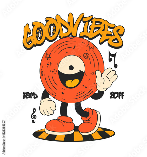 Retro Cartoon Vinyl Mascot. Vintage Motivational Poster with Good Vibes Quote for T-Shirt or Wall Art