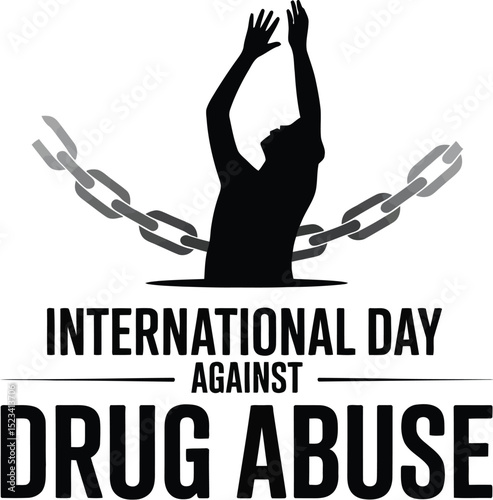 International day against drug abuse with silhouette and chains representing addiction on white background