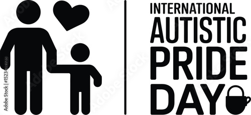 International autistic pride day graphic with family holding hands and heart symbol above them