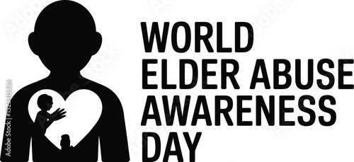 Silhouette of a person with a heart containing figures next to world elder abuse awareness day text