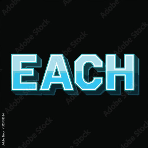 EACH is displayed in 3D blocky blue letters with a light blue outline and a drop shadow, set against a black background.