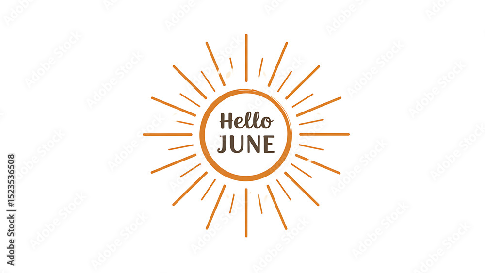 Fototapeta premium Hello june sunburst design graphic