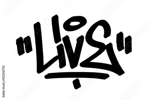 Graffiti tag text "Live" in bold black urban style with festive street vibes. Hand-drawn lettering with raw spray paint texture. Perfect for posters, merch, events, and edgy festival designs.
