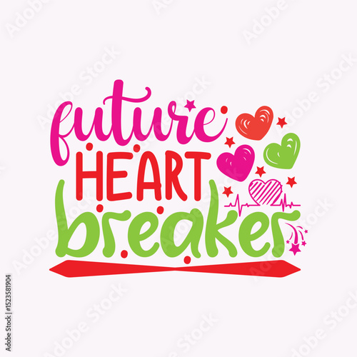 Future heart breaker
