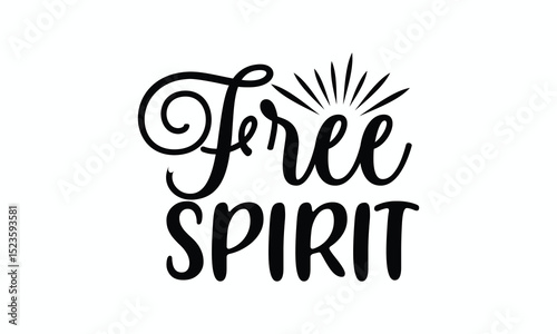 Free Spirit Quote Boho Typography for Empowerment and Nature Inspired Designs